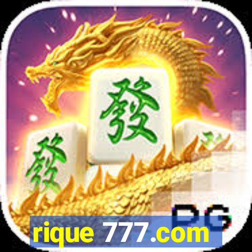 rique 777.com